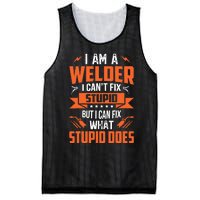 I Am A Welder I CanT Fix Stupid But I Can Fix What Stupid Mesh Reversible Basketball Jersey Tank