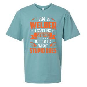 I Am A Welder I CanT Fix Stupid But I Can Fix What Stupid Sueded Cloud Jersey T-Shirt