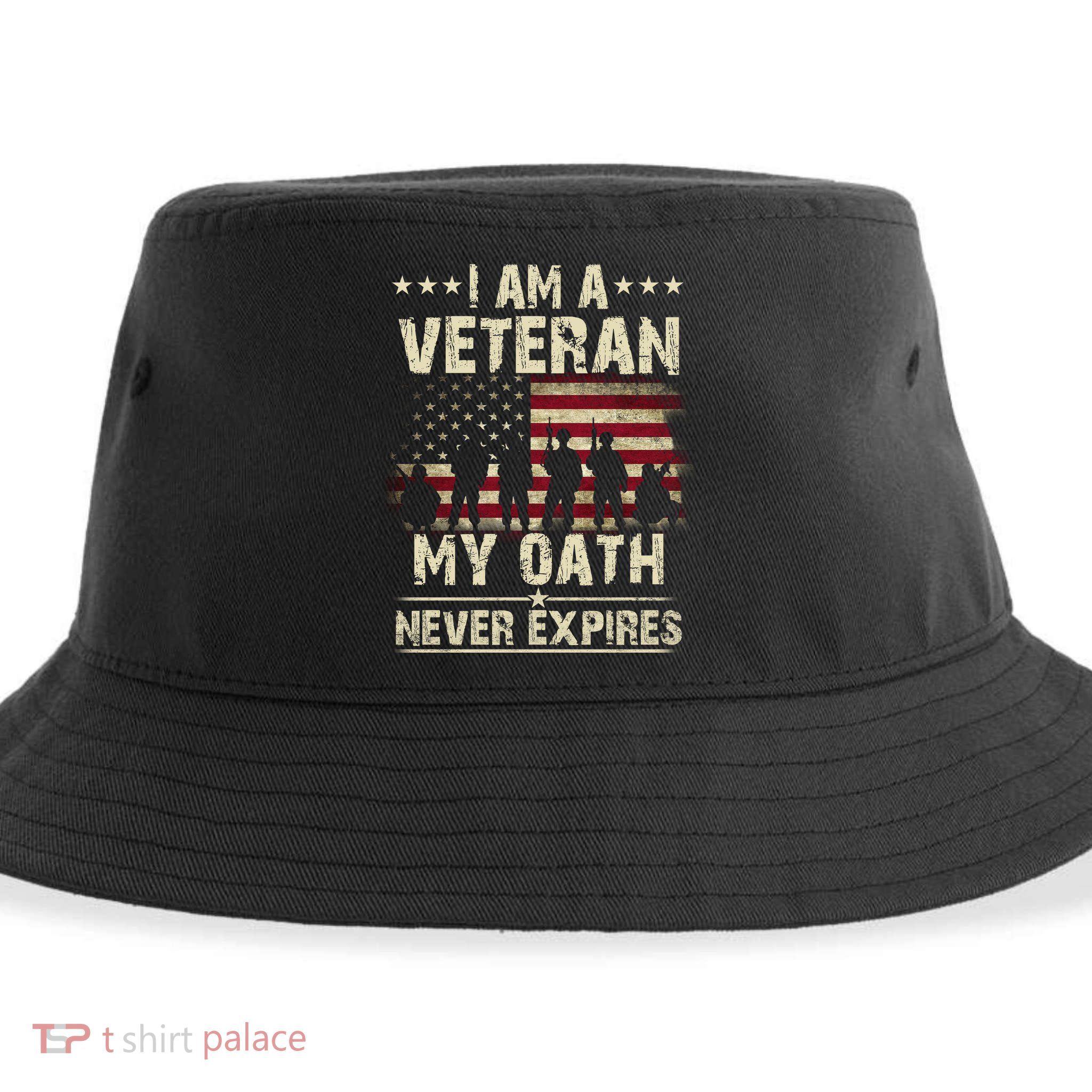 I Am A Veteran My Oath Never Expires Sustainable Bucket Hat