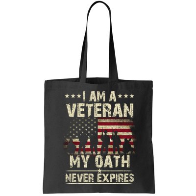 I Am A Veteran My Oath Never Expires Bag