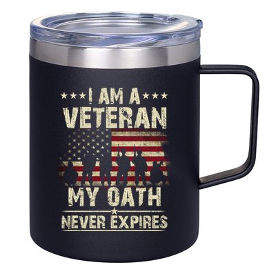I Am A Veteran My Oath Never Expires 12oz Stainless Steel Coffee Mug