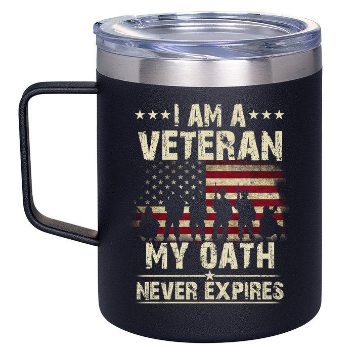 I Am A Veteran My Oath Never Expires 12oz Stainless Steel Coffee Mug