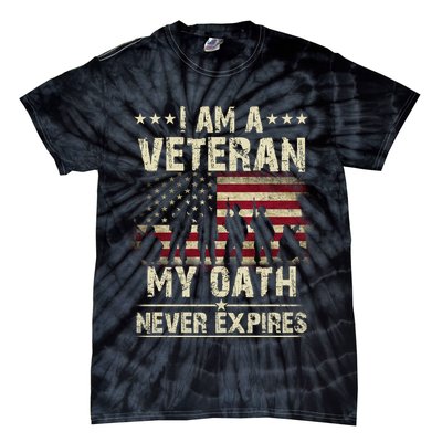 I Am A Veteran My Oath Never Expires Tie-Dye T-Shirt