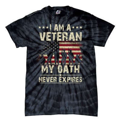 I Am A Veteran My Oath Never Expires Tie-Dye T-Shirt