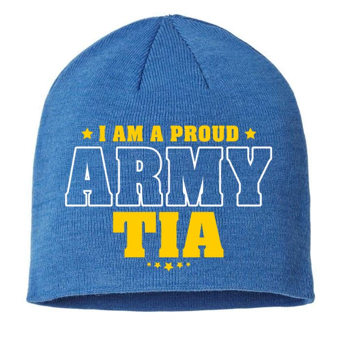 I Am A Proud Army Tia Patriotic Pride Military Aunt Funny Gift Sustainable Beanie