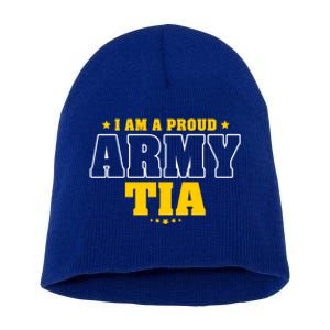 I Am A Proud Army Tia Patriotic Pride Military Aunt Funny Gift Short Acrylic Beanie