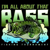 I Am All About That Bass Fishing City Backpack