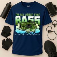 I Am All About That Bass Fishing Cooling Performance Crew T-Shirt