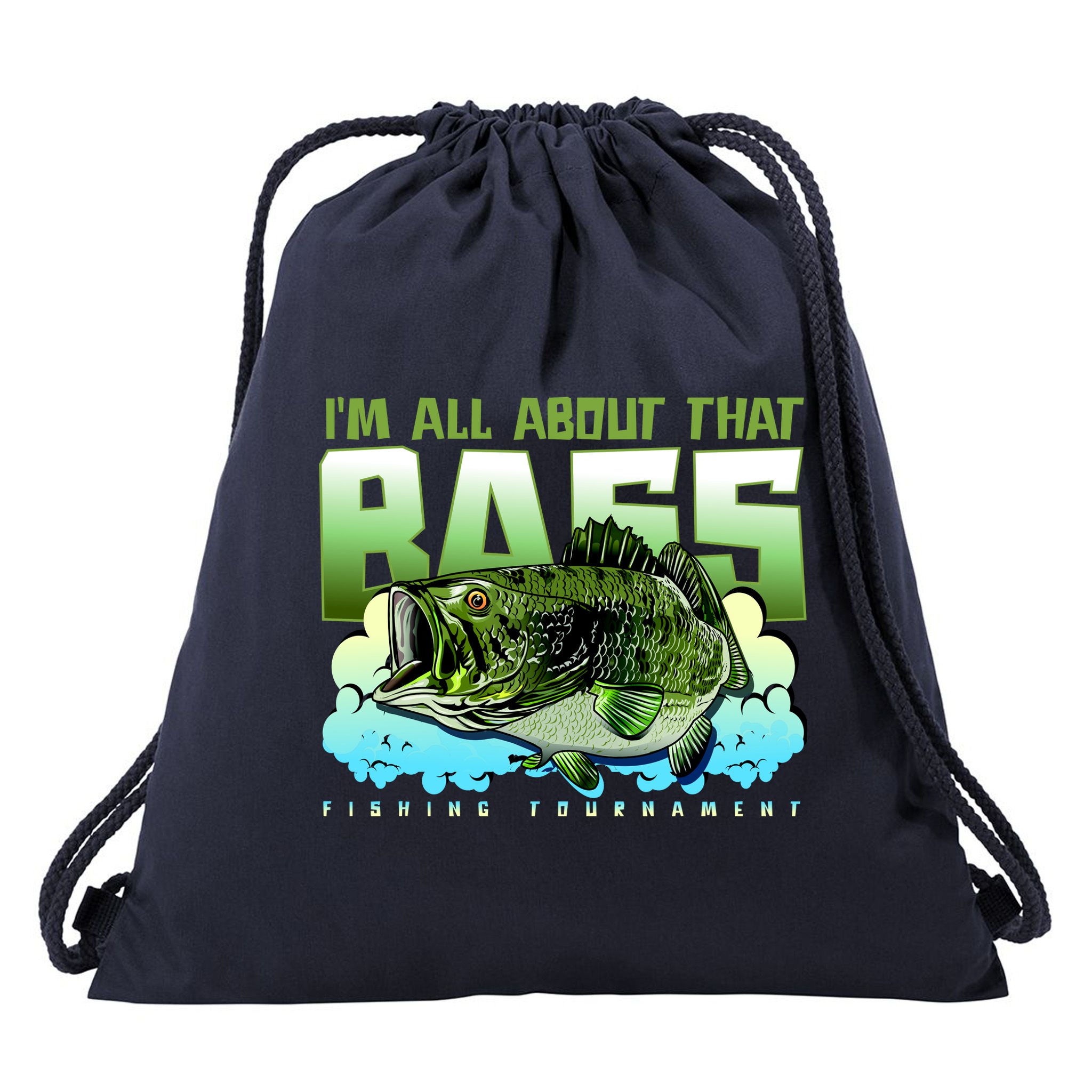 I Am All About That Bass Fishing Drawstring Bag