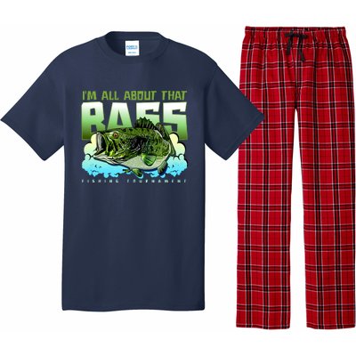 I Am All About That Bass Fishing Pajama Set