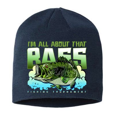 I Am All About That Bass Fishing Sustainable Beanie