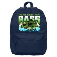 I Am All About That Bass Fishing 16 in Basic Backpack
