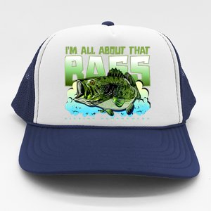 I Am All About That Bass Fishing Trucker Hat