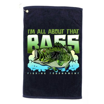 I Am All About That Bass Fishing Golf Towel