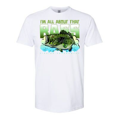 I Am All About That Bass Fishing Softstyle CVC T-Shirt