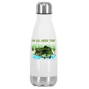 I Am All About That Bass Fishing Stainless Steel Insulated Water Bottle