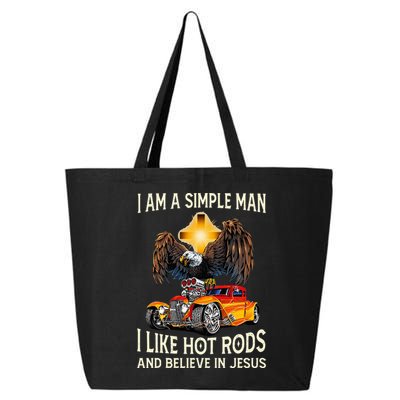 I Am A Simple Man I Like Hot Rods And Believe In Jesus 25L Jumbo Tote