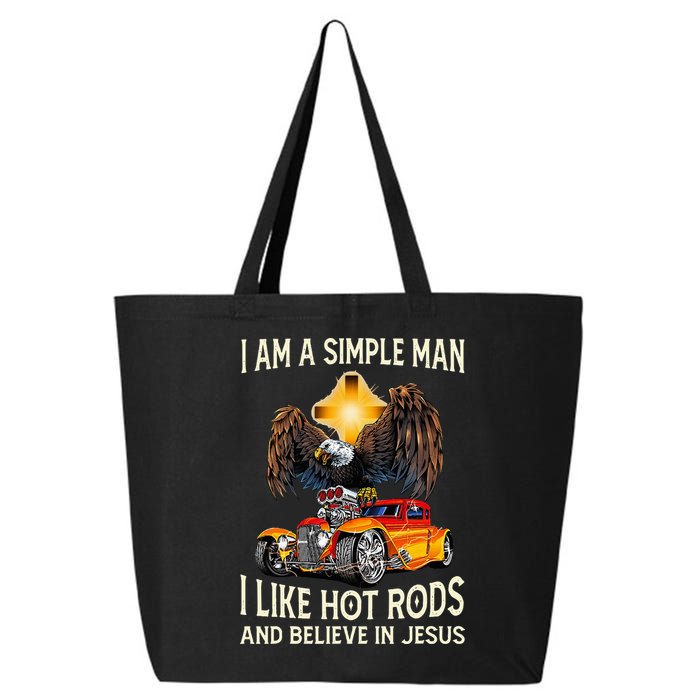 I Am A Simple Man I Like Hot Rods And Believe In Jesus 25L Jumbo Tote