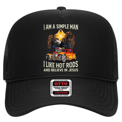 I Am A Simple Man I Like Hot Rods And Believe In Jesus Hat