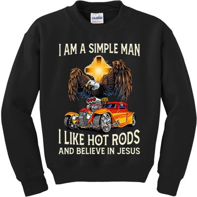 I Am A Simple Man I Like Hot Rods And Believe In Jesus Kids Sweatshirt