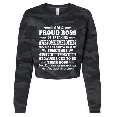 I Am A Proud Boss Of Freaking Awesome Employees Funny Cropped Pullover Crew