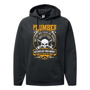 I Am A Plumber I Can Lay Pipe Performance Fleece Hoodie