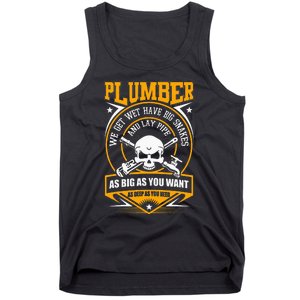 I Am A Plumber I Can Lay Pipe Tank Top