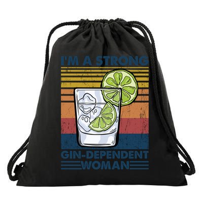 I Am A Strong Gingiftdependent Gift Ing Pun Gin Gift Drawstring Bag
