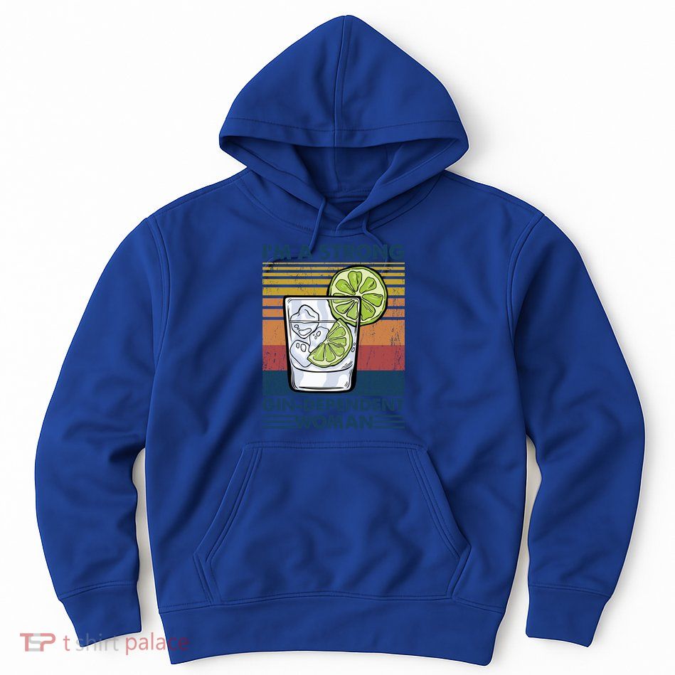 I Am A Strong Gingiftdependent Gift Ing Pun Gin Gift Hoodie