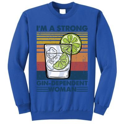 I Am A Strong Gingiftdependent Gift Ing Pun Gin Gift Tall Sweatshirt