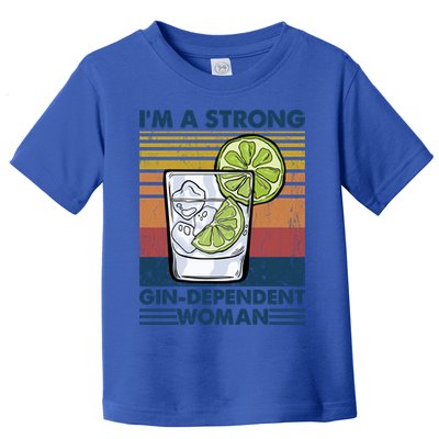 I Am A Strong Gingiftdependent Gift Ing Pun Gin Gift Toddler T-Shirt