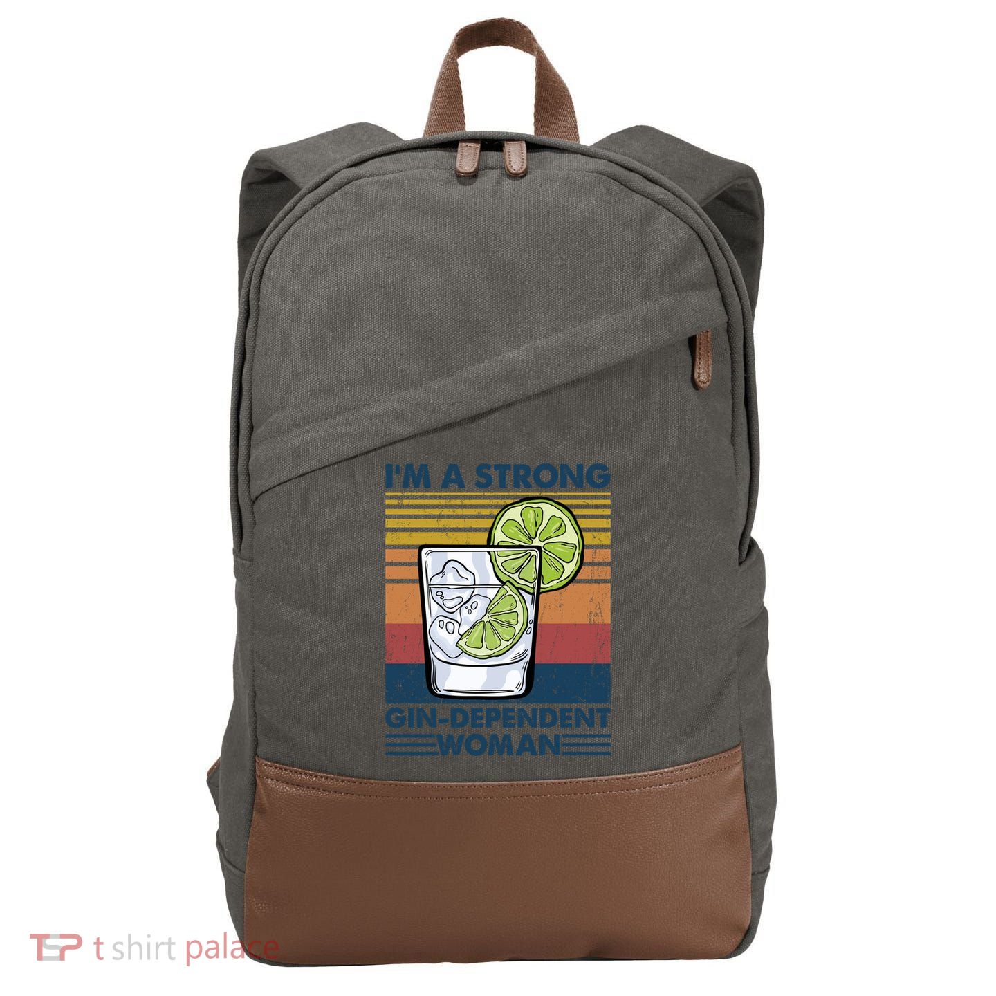 I Am A Strong Gingiftdependent Gift Ing Pun Gin Gift Cotton Canvas Backpack