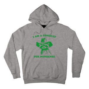 I Am A Conduit For Nonsense Funny Cowboy Raccoon Tall Hoodie