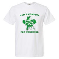 I Am A Conduit For Nonsense Funny Cowboy Raccoon Garment-Dyed Heavyweight T-Shirt