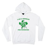 I Am A Conduit For Nonsense Funny Cowboy Raccoon Hoodie