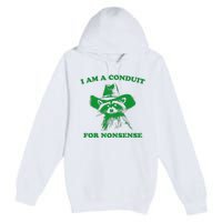 I Am A Conduit For Nonsense Funny Cowboy Raccoon Premium Pullover Hoodie