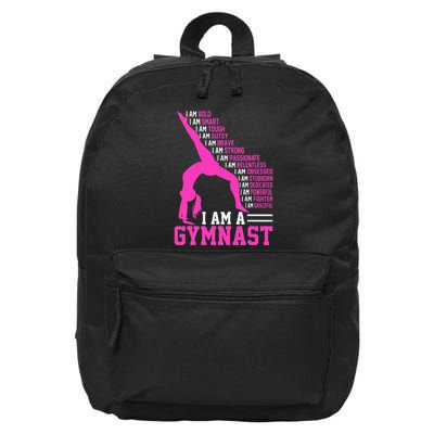 I Am A Gymnast Motivation Handstand Gymnastics 16 in Basic Backpack