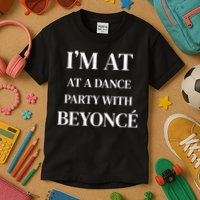 Im At A Dance Party With B.E.Y.O.N.C.E Kids T-Shirt