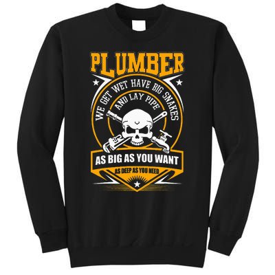 I Am A Plumber funny quote I Can Lay Pipe Sweatshirt