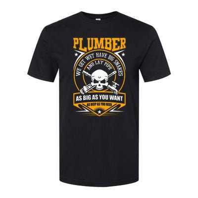 I Am A Plumber funny quote I Can Lay Pipe Softstyle® CVC T-Shirt