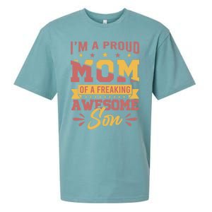 I Am A Proud Mom Of Freaking Awesome Son Gift Mothers Day Gift Sueded Cloud Jersey T-Shirt