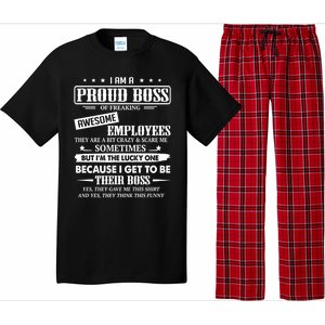 I Am A Proud Boss Of Freaking Awesome Employees Gift Pajama Set