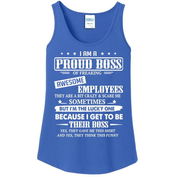 I Am A Proud Boss Of Freaking Awesome Employees Gift Ladies Essential Tank