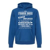 I Am A Proud Boss Of Freaking Awesome Employees Gift Premium Hoodie