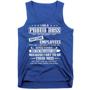 I Am A Proud Boss Of Freaking Awesome Employees Gift Tank Top