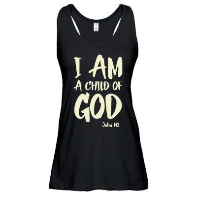 I Am A Child Of God John 112 Have Faith In Jesus Christ Ladies Essential Flowy Tank