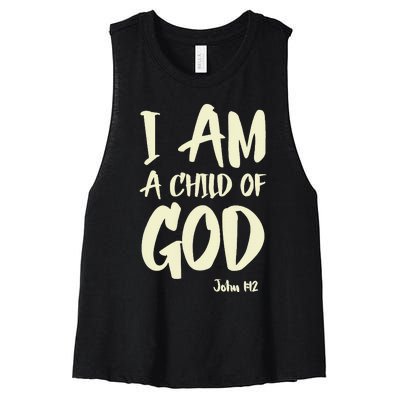 I Am A Child Of God John 112 Have Faith In Jesus Christ Women's Racerback Cropped Tank