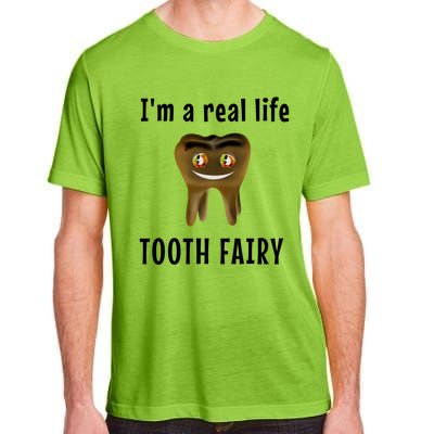 I Am A Real Life Tooth Fairy (D0100980A) Funny Gift Adult ChromaSoft Performance T-Shirt