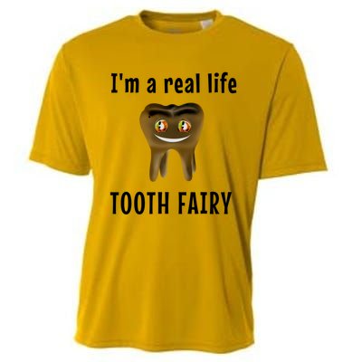 I Am A Real Life Tooth Fairy (D0100980A) Funny Gift Cooling Performance Crew T-Shirt