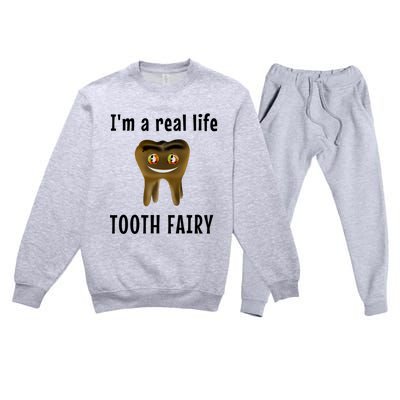 I Am A Real Life Tooth Fairy (D0100980A) Funny Gift Premium Crewneck Sweatsuit Set